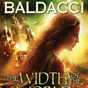 The Width of the World (Vega Jane, ..., Baldacci, David Paperback Book Pre-Owned English