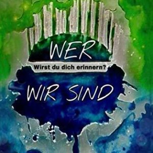 Wer wir sind: Wirst du dich erinnern?, Niechoy, Jana Paperback Book Pre-Owned English