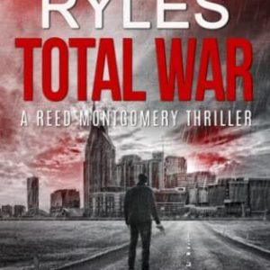 Total War: 3 in the Reed Montgome..., Ryles, Logan Paperback Book Pre-Owned English