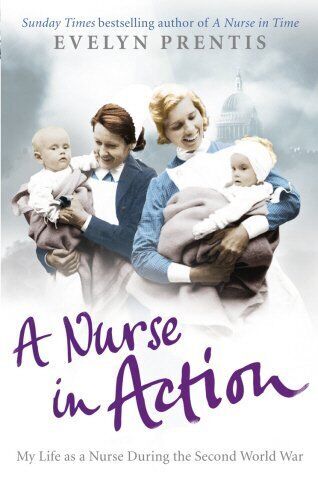 A Nurse in Action, Prentis, Evelyn Paperback Book Pre-Owned English