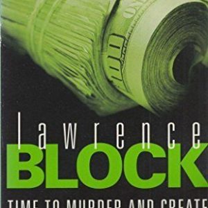 Time To Murder And Create by Block, Lawrence  Paperback Book Pre-Owned English