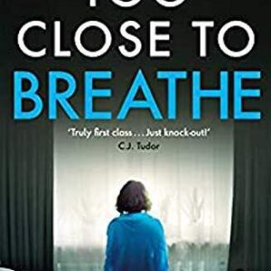 Too Close to Breathe: A heart-stopping crime thriller (Fra... by Kiernan, Olivia Paperback Book Pre-Owned English