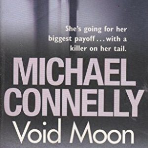 Void Moon by Connelly, Michael  Paperback Book Pre-Owned English