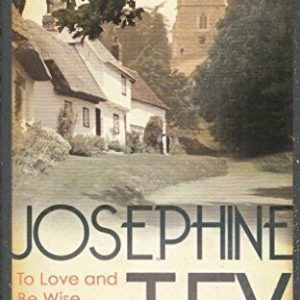 To Love and Be Wise  Paperback Book Pre-Owned English