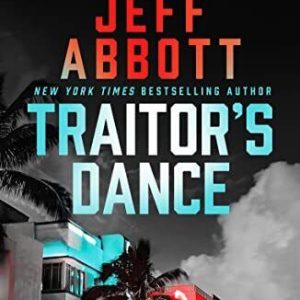 Traitor's Dance, Jeff Abbott Paperback Book Pre-Owned English