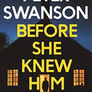 Before She Knew Him by Swanson, Peter  Paperback Book Pre-Owned English