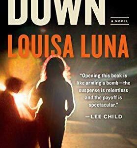 Two Girls Down by Luna, Louisa  Paperback Book Pre-Owned English