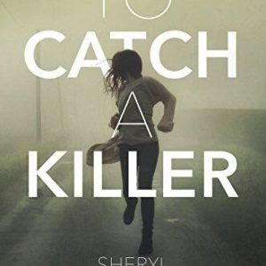 To Catch a Killer: 1 (Erin Blake) by Scarborough, Sheryl Fast Paperback Book Pre-Owned English