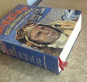 Biggles' Big Adventures. Four Classic Stories by JOHNS, W.E. Fast Paperback Book Pre-Owned English