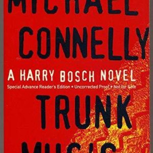 Trunk Music by CONNELLY, Michael  Paperback Book Pre-Owned English