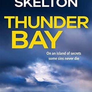 Thunder Bay: an intense, dark crime thriller, on an island... by Douglas Skelton Paperback Book Pre-Owned English