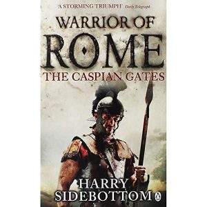 Warrior of Rome IV: The Caspian Gates by Sidebottom, Harry Fast Paperback Book Pre-Owned English