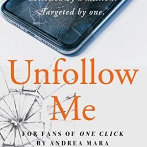 Unfollow Me: Followed by a Million. Ta..., Judith Cuffe Paperback Book Pre-Owned English