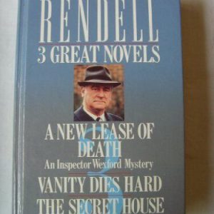 Three Great Novels: A New Lease of Death; Vanity Dies Hard; ... by Rendell, Ruth Paperback Book Pre-Owned English