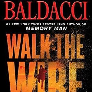 Walk the Wire: 6 (Memory Man), David Baldacci Paperback Book Pre-Owned English