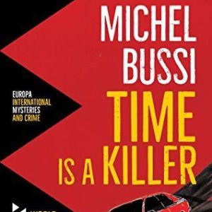 Time Is a Killer, Bussi, Michel Paperback Book Pre-Owned English