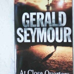 At Close Quarters by Seymour, Gerald  Paperback Book Pre-Owned English