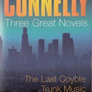 Three Great Novels The Last Coyote Trunk Music Angels Flight Fast Paperback Book Pre-Owned English