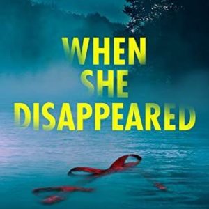 When She Disappeared: The twisty new psychological thriller ... by Mabry, Nicole Paperback Book Pre-Owned English
