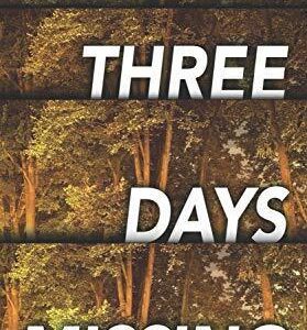 Three Days Missing: A Novel of Psychological Suspense by Belle, Kimberly  Paperback Book Pre-Owned English