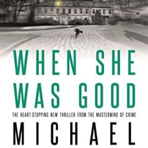 When She Was Good: The heart-stopping Richard & Judy Boo... by Robotham, Michael Paperback Book Pre-Owned English
