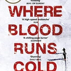 Where Blood Runs Cold: The heart-po..., Kristian, Giles Paperback Book Pre-Owned English