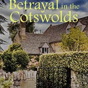 Betrayal in the Cotswolds: The enthra..., Tope, Rebecca Paperback Book Pre-Owned English