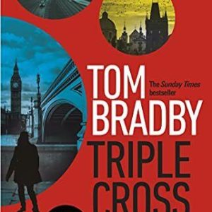 Triple Cross: The unputdownable, race-a..., Bradby, Tom Paperback Book Pre-Owned English