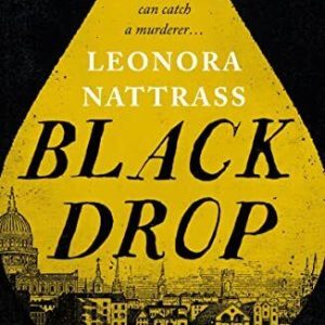 Black Drop: SUNDAY TIMES Historical..., Nattrass, Leono Paperback Book Pre-Owned English
