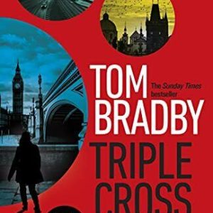Triple Cross: The unputdownable, race-a..., Bradby, Tom Paperback Book Pre-Owned English