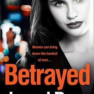 Betrayed: The addictive crime thriller from the bestselling a... by Rose, Jacqui Paperback Book Pre-Owned English