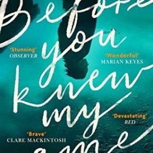 Before You Knew My Name: 'An exquisitely written, abso... by Bublitz, Jacqueline Paperback Book Pre-Owned English