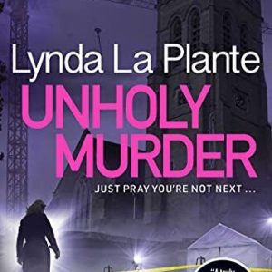 Unholy Murder by La Plante, Lynda  Paperback Book Pre-Owned English
