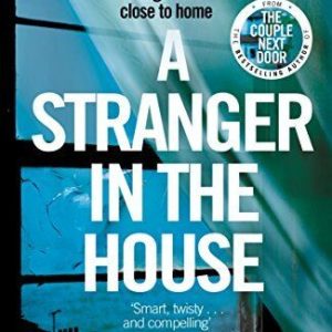 A Stranger in the House: From the author of THE COUPLE NEXT ... by Lapena, Shari Paperback Book Pre-Owned English