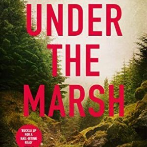Under the Marsh: A Scottish Highlan..., Halliday, G. R. Paperback Book Pre-Owned English
