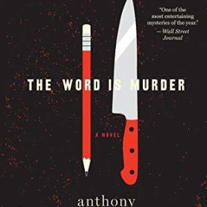 The Word Is Murder: 1 (A Hawthorne and Horowitz Mystery) by Horowitz, Anthony Paperback Book Pre-Owned English