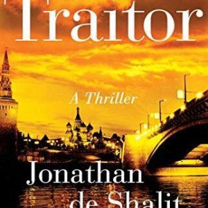 Traitor: A Thriller by De Shalit, Jonathan  Paperback Book Pre-Owned English