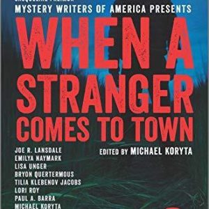 When a Stranger Comes to Town: 2 (M..., Koryta, Michael Paperback Book Pre-Owned English