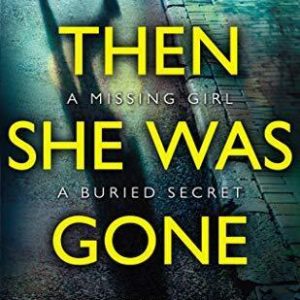 Then She Was Gone: From the number one bestselling author of ... by Jewell, Lisa Paperback Book Pre-Owned English