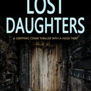THEIR LOST DAUGHTERS a gripping crime thriller with a huge twist by ELLIS, JOY Paperback Book Pre-Owned English