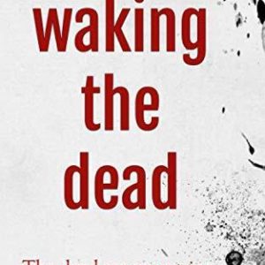 Waking the Dead (A DI Jo Wolfe supe..., Cartmell, Wendy Paperback Book Pre-Owned English