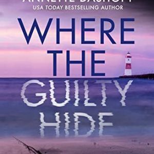 Where the Guilty Hide: A totally gr..., Dashofy, Annett Paperback Book Pre-Owned English