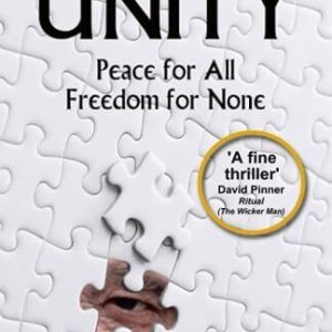 Unity: Peace for All, Freedom for None, Bodnar, Mr Mike Paperback Book Pre-Owned English