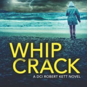 Whip Crack: An Edge Of Your Seat British Crime Thriller (DCI K... by Smith, Alex Paperback Book Pre-Owned English