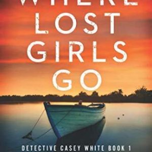 Where Lost Girls Go: A totally addictive mystery and suspen... by Spangler, B.R. Paperback Book Pre-Owned English