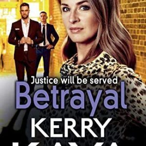 Betrayal: The start of a BRAND NEW grit..., Kerry, Kaya Paperback Book Pre-Owned English