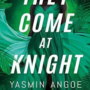They Come at Knight: 2 (Nena Knight), Angoe, Yasmin Paperback Book Pre-Owned English