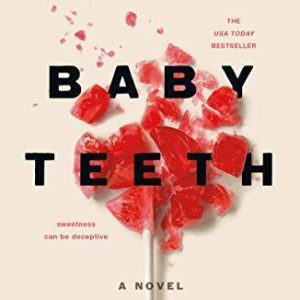 Baby Teeth, Stage, Zoje Paperback Book Pre-Owned English