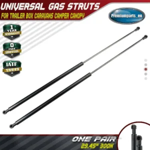 2x Universal Gas Struts for Trailer Box Caravans Camper Canopy 29.45" 300N