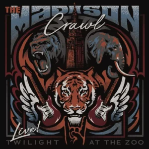 `Madison Crawl, The` Twilight At The Zoo (Live) VINYL LP NEW New